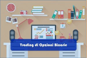 Trading Opzioni Binarie