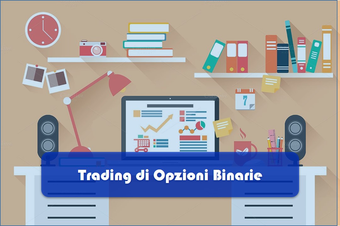 Trading di Opzioni Binarie